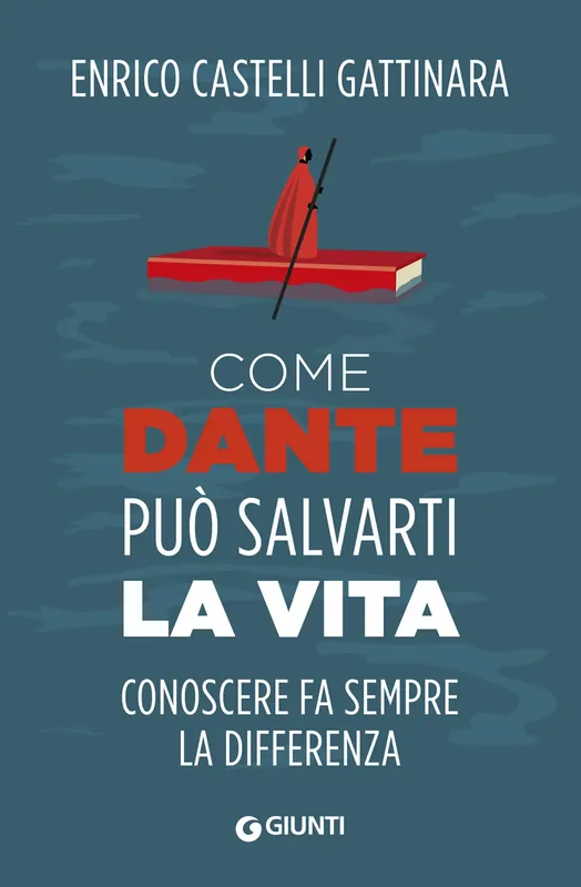 Come Dante può salvarti la vita Conoscere fa sempre la differenza Vendita Finale