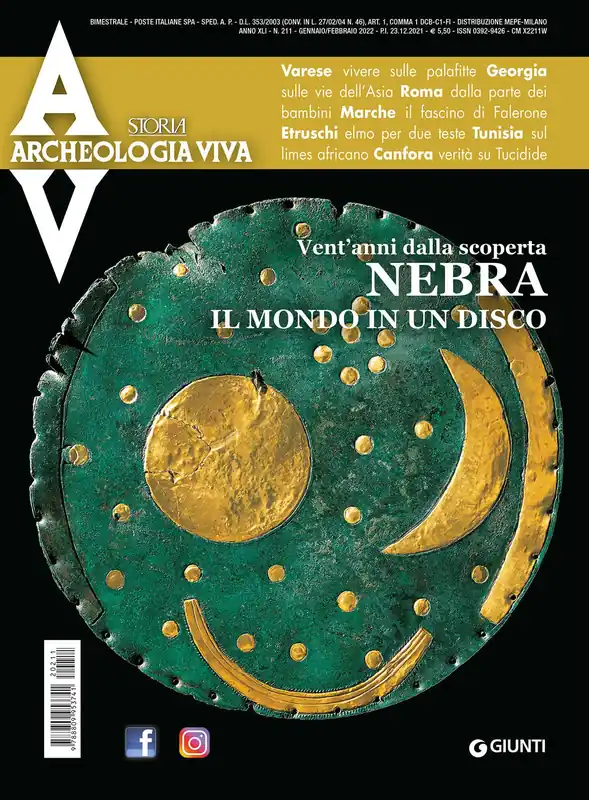 Archeologia Viva n. 211 - gennaio/febbraio 2022 Rivista bimestrale Must-Have
