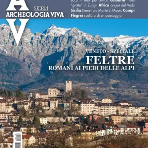 Vendita Finale Archeologia Viva n. 212 - marzo/aprile 2022 Rivista bimestrale