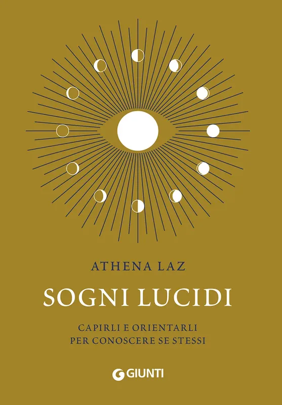 Sogni lucidi Capirli e orientarli per conoscere se stessi Offerta Del Giorno