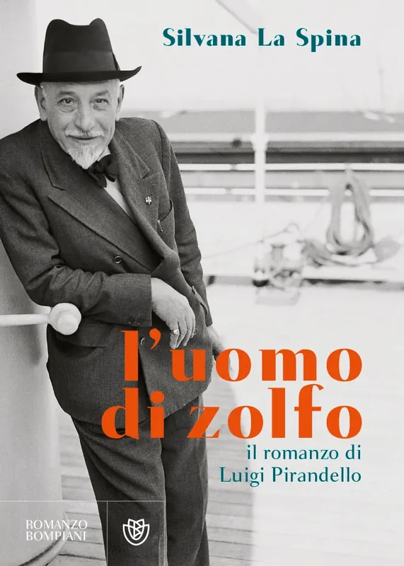 Di Tendenza L‘uomo di zolfo Il romanzo di Luigi Pirandello