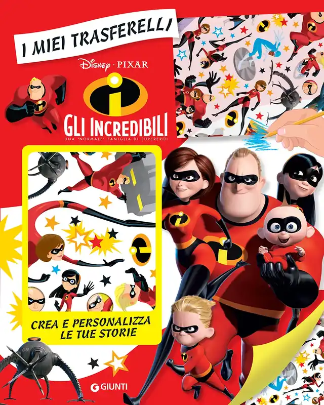 I miei trasferelli - Gli Incredibili Crea e personalizza le tue storie Occasione