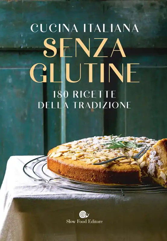 Compra Oggi Stesso Cucina italiana senza glutine. 180 ricette della tradizione