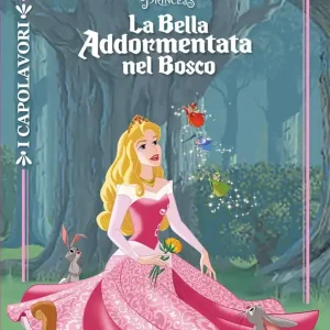 La Bella Addormentata nel Bosco - I Capolavori Nuovo Arrivo