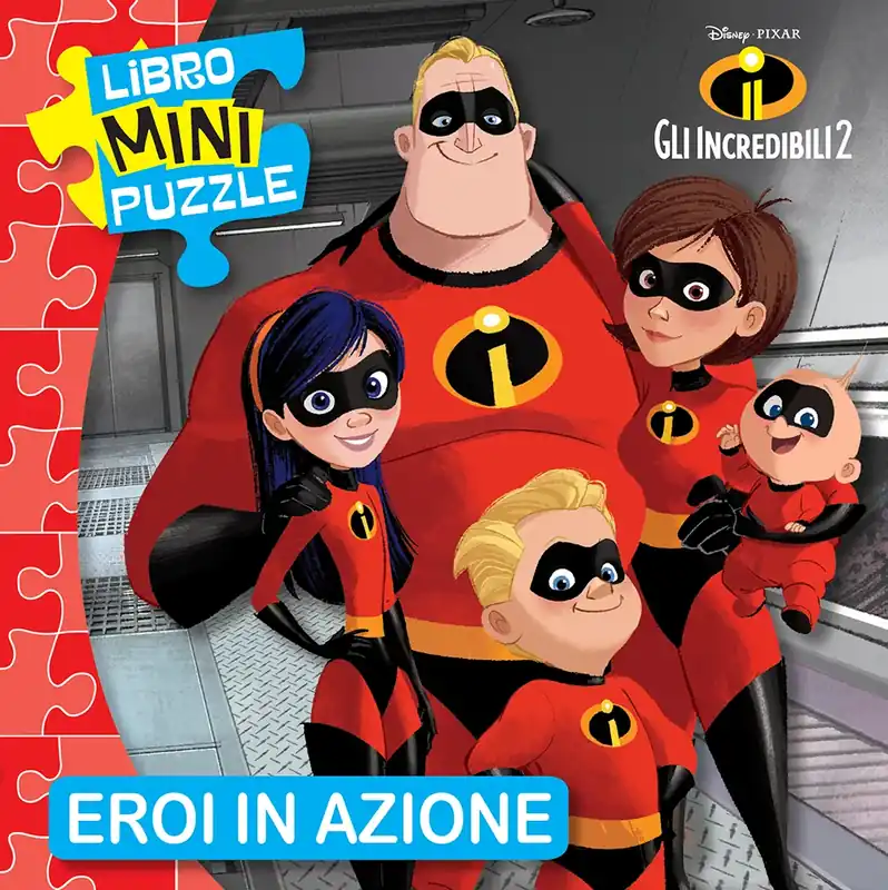Libro Mini Puzzle - Gli Incredibili 2. Eroi in azione Ordina Subito