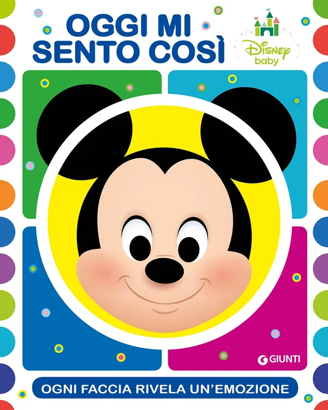 Promo Stagionale Disney Baby - Oggi mi sento così Ogni faccia rivela un‘emozione