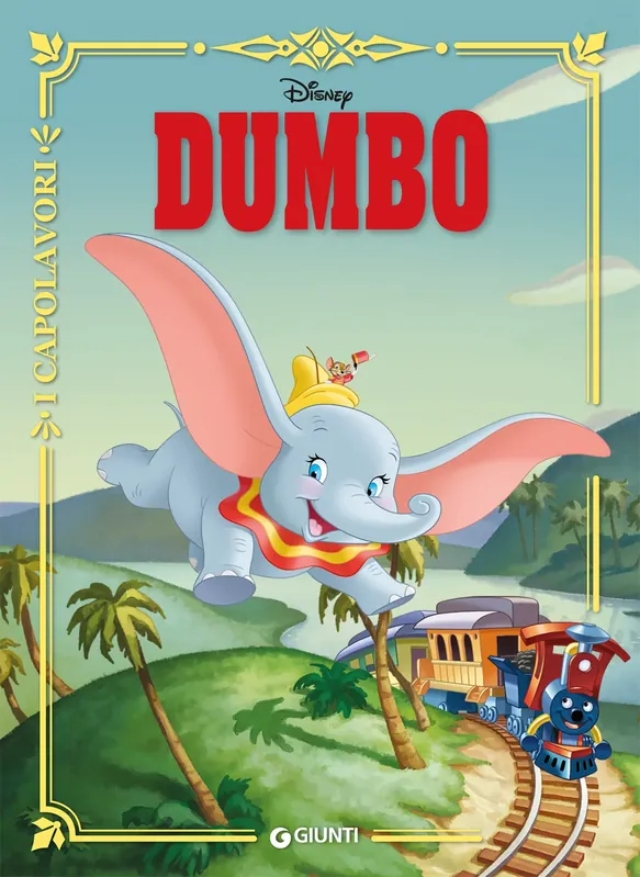 Ultima Occasione Dumbo - I Capolavori