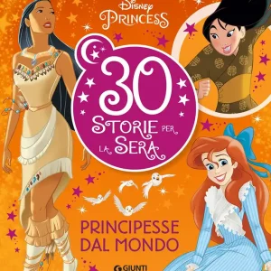 30 Storie per la sera - Principesse dal mondo Prezzo Scontato