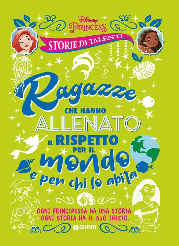 Ordina Subito Ragazze che hanno allenato il rispetto per il mondo e per chi lo abita - Storie di talenti