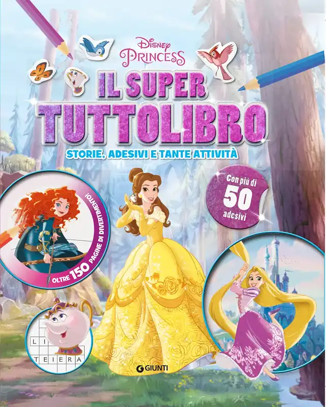 Ultimissimo Modello Principesse. Il Super Tuttolibro