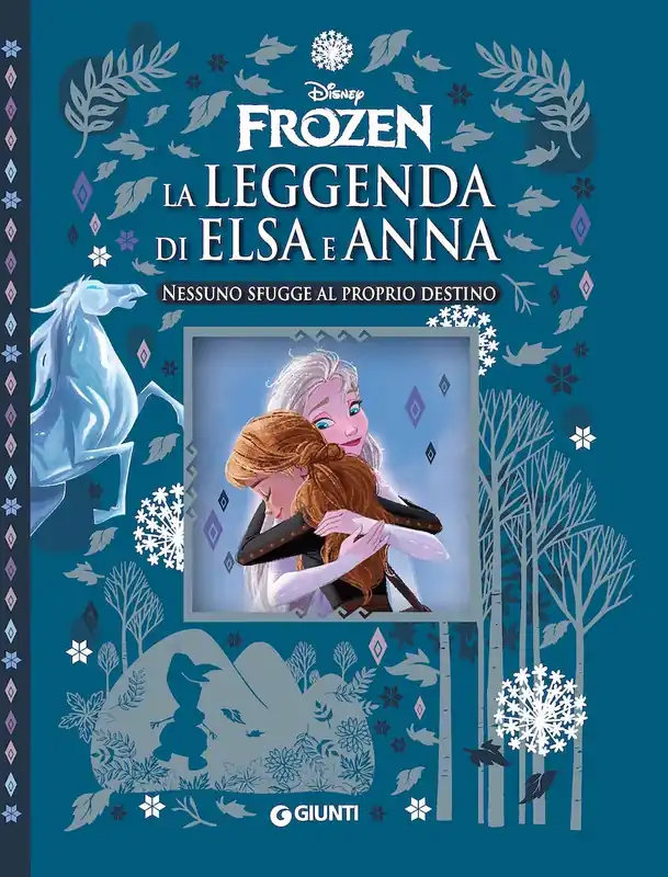 Compra Online La Leggenda di Elsa e Anna - Frozen - Capolavori Deluxe Nessuno sfugge al proprio destino