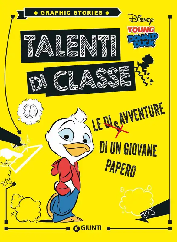 Prezzo Basso Talenti di classe - Le disavventure di un giovane Papero Talenti di classe - Le disavventure di un giovane Papero