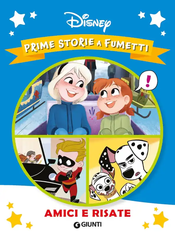 Non Perdere Prime storie a fumetti. Amici e risate