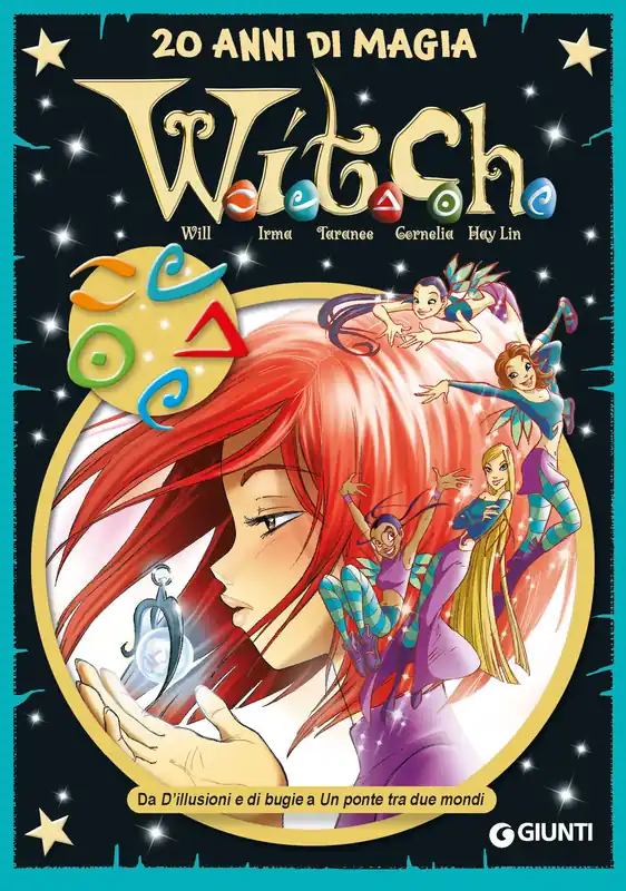 W.I.T.C.H. volume 2 - Da D‘illusioni e di bugie a Un ponte tra due mondi Saldi