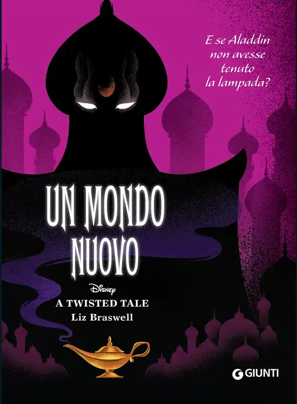 Promozione Un mondo nuovo - Disney A twisted tale E se Aladdin non avesse tenuto la lampada?
