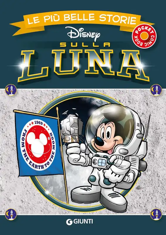 Ordina Subito Sulla luna Le più belle storie Disney Pocket