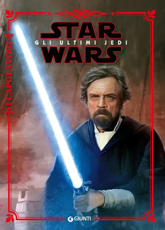Star Wars. Gli ultimi Jedi - I Capolavori Ordina Subito
