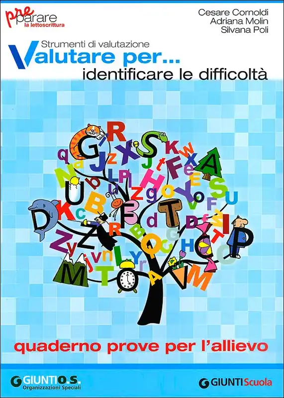 Preparare la lettoscrittura - Valutare per... identificare le difficoltà Strumenti di valutazione - Quaderno prove per l‘allievo Promozione Esclusiva