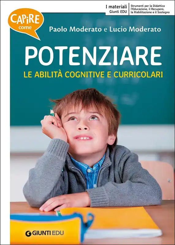 Capire come potenziare le abilità cognitive e curricolari Promozione