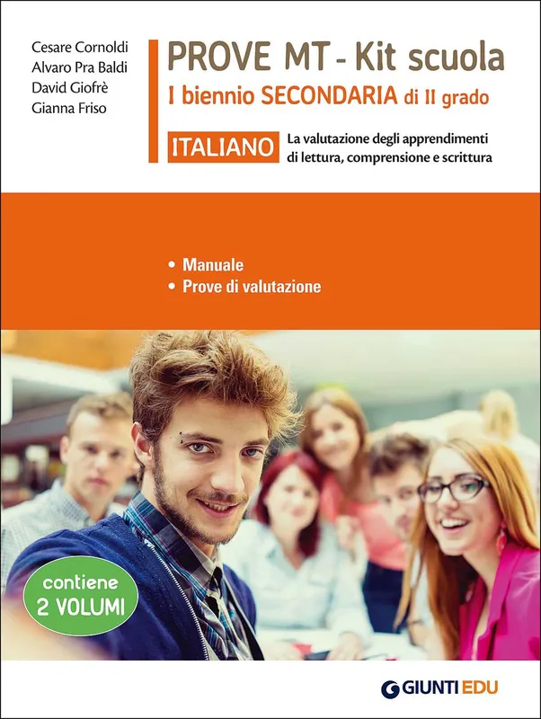 Più Venduto Prove MT Italiano - Kit scuola I biennio secondaria di II grado La valutazione degli apprendimenti di lettura, comprensione e scrittura - Manuale - Prove di valutazione