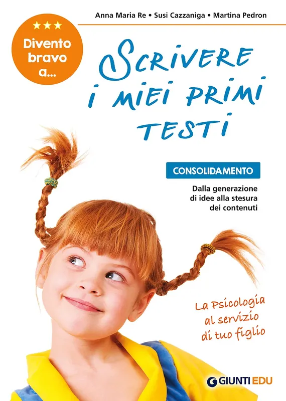Divento bravo a scrivere i miei primi testi Consolidamento dalla generazione di idee alla stesura dei contenuti Scelto Dai Clienti