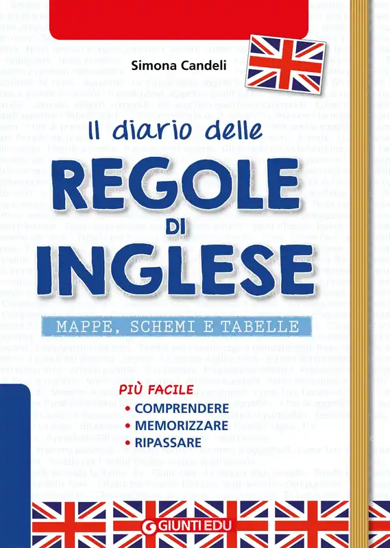 Il Diario delle Regole di Inglese Mappe, schemi e tabelle Prezzo Ridotto