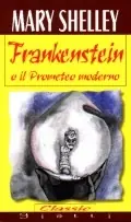 Prezzo Scontato Frankenstein o il Prometeo moderno