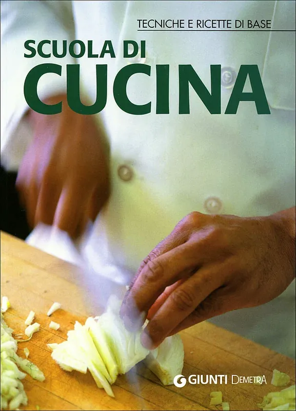 Scuola di Cucina Tecniche e ricette di base Offerta