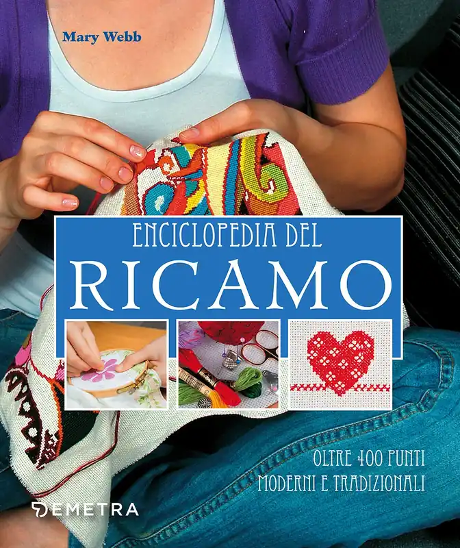 Occasione Enciclopedia del ricamo Oltre 400 punti moderni e tradizionali
