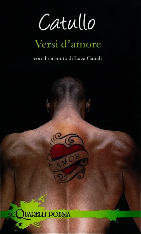 Scelto Dai Clienti Versi d‘amore Con il racconto di Luca Canali