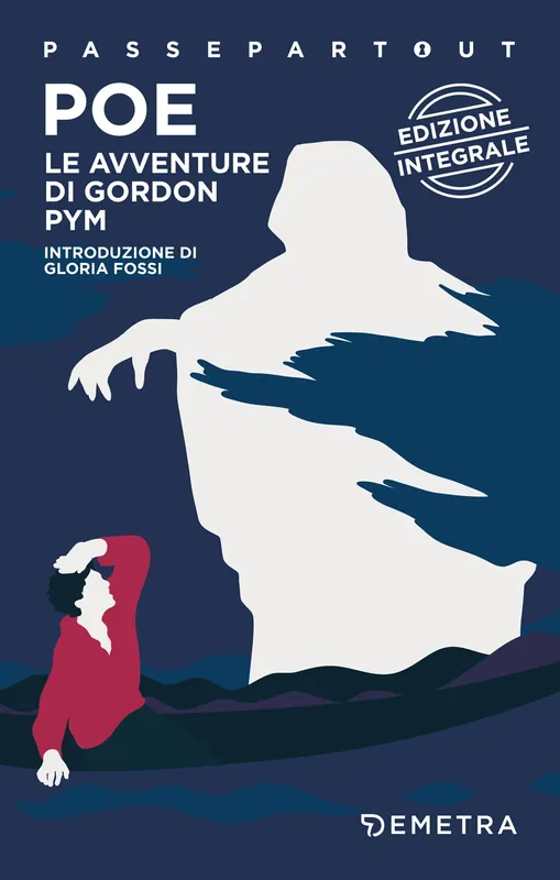 Prezzo Ridotto Le avventure di Gordon Pym Con il glossario marinaresco e la mappa del viaggio - Edizione integrale