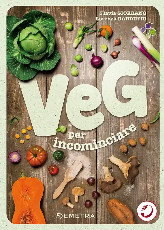Popolare Veg per incominciare La scelta vegetariana alla portata di tutti