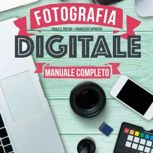 A Buon Prezzo Fotografia digitale Manuale completo