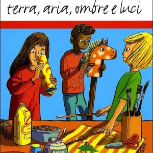 Vendita Finale Gioca e fai Terra, aria, ombre e luci