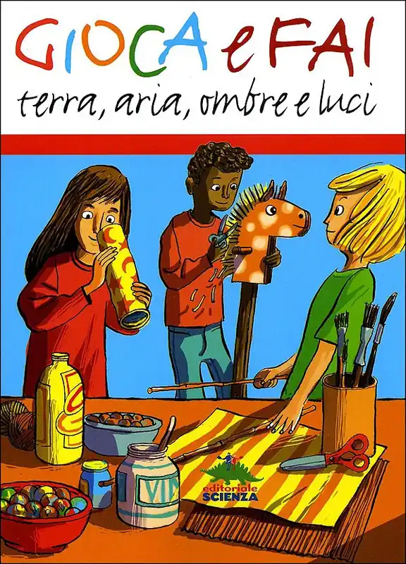 Vendita Finale Gioca e fai Terra, aria, ombre e luci