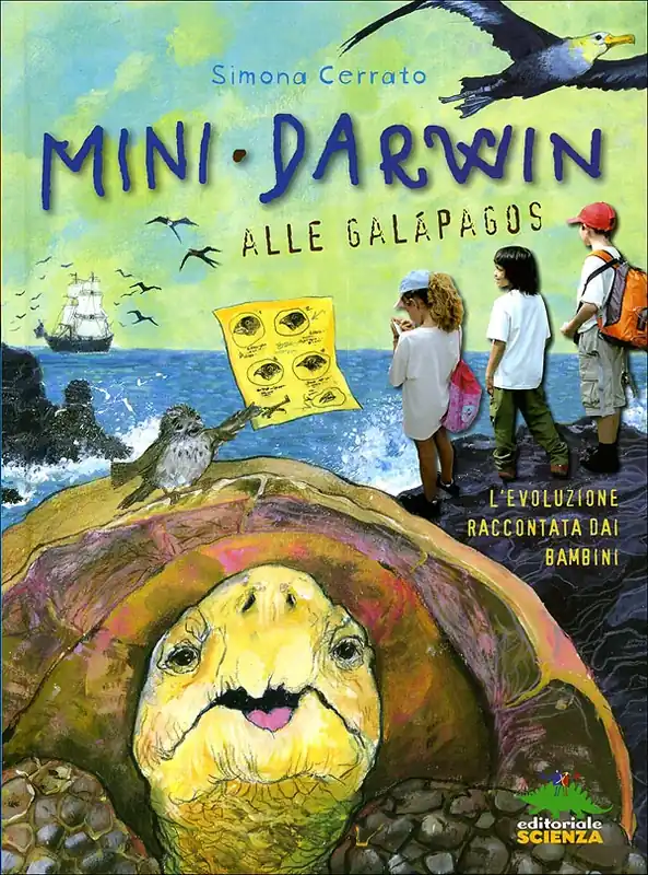 Subito Disponibile Mini-Darwin alle Galapagos L‘evoluzione raccontata dai bambini