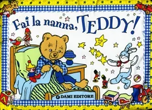 Fai la nanna, Teddy! Libro cuscino - Illustrazioni di Tony Wolf, Umberto Fizialetti Vendita Finale