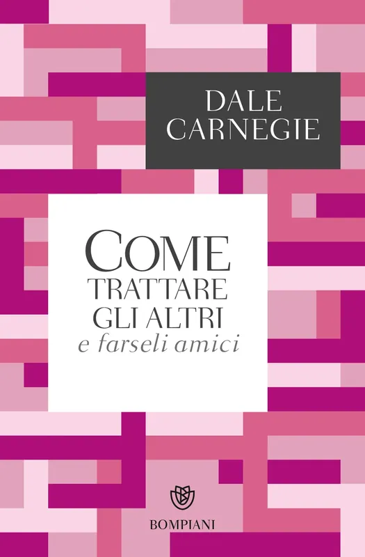 Come trattare gli altri e farseli amici Offerta Limitata