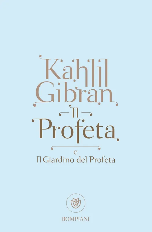 Il Profeta. Il Giardino del Profeta Solo Oggi