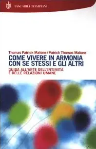 Promo Stagionale Come vivere in armonia con se stessi e gli altri