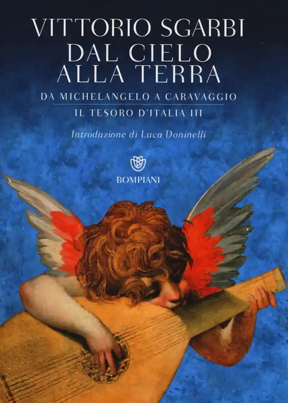 Solo Oggi Dal cielo alla terra. Da Michelangelo a Caravaggio. Il tesoro d‘Italia