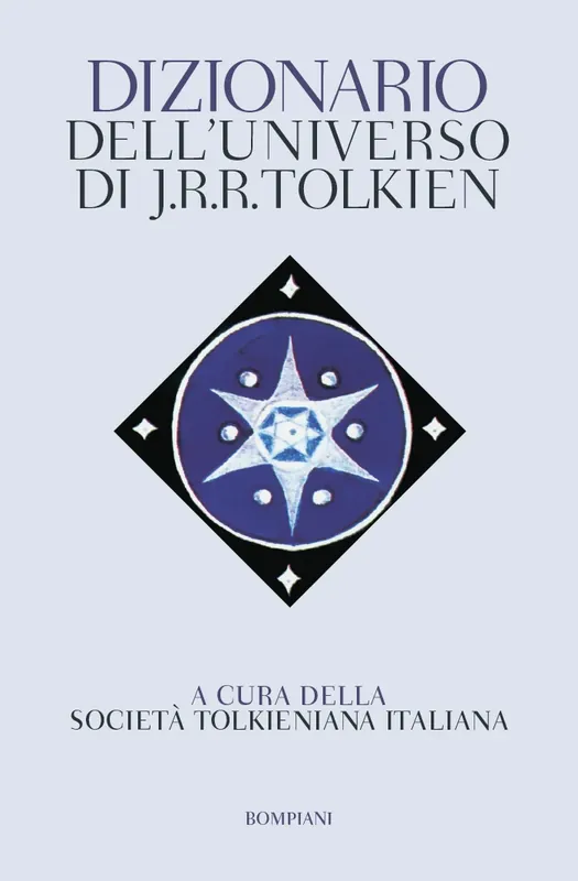 Acquista Ora Dizionario dell‘universo di J. R. R. Tolkien