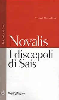 I discepoli di Sais. Testo tedesco a fronte Economico
