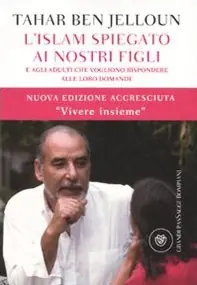 L‘ Islam spiegato ai nostri figli. E agli adulti che vogliono rispondere alle loro domande Offerta Speciale