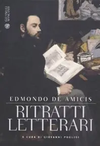 Subito Disponibile Ritratti letterari e nuovi ritratti letterari e artistici
