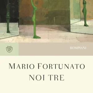 Ultime Pezzi Noi tre