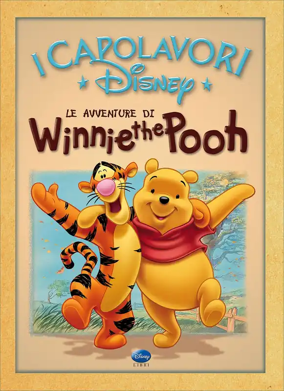 Le avventure di Winnie the Pooh - I Capolavori Bestseller