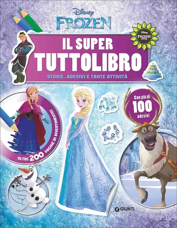 Il Super Tuttolibro - Frozen Storie, adesivi e tante attività - Con più di 100 adesivi Promozione Esclusiva