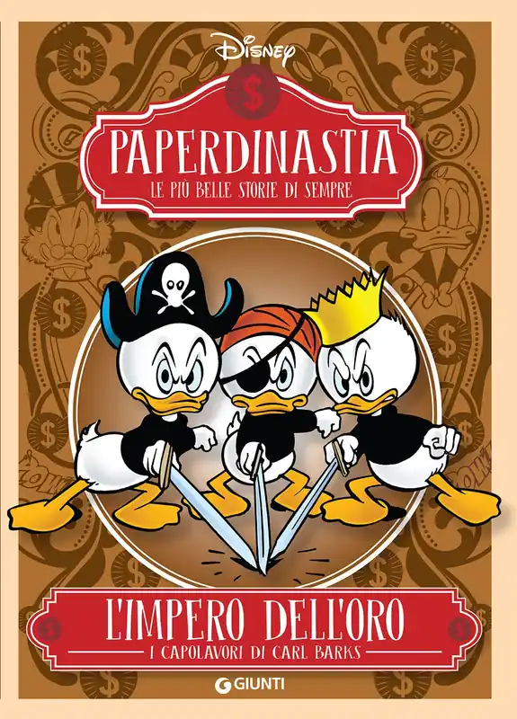 Paperdinastia - L‘impero dell‘oro I capolavori di Carl Barks Scelto Dai Clienti