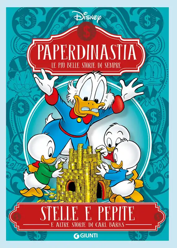 Quantità Limitata Paperdinastia - Stelle e pepite E altre storie di Carl Barks